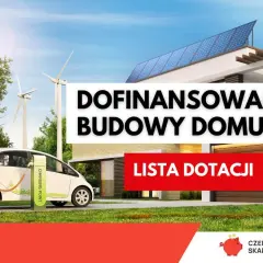 Dofinansowanie budowy domu z ekologicznym autem i wiatrakami. Sprawdź listę dotacji i dowiedz się o bezpieczny kredyt.
