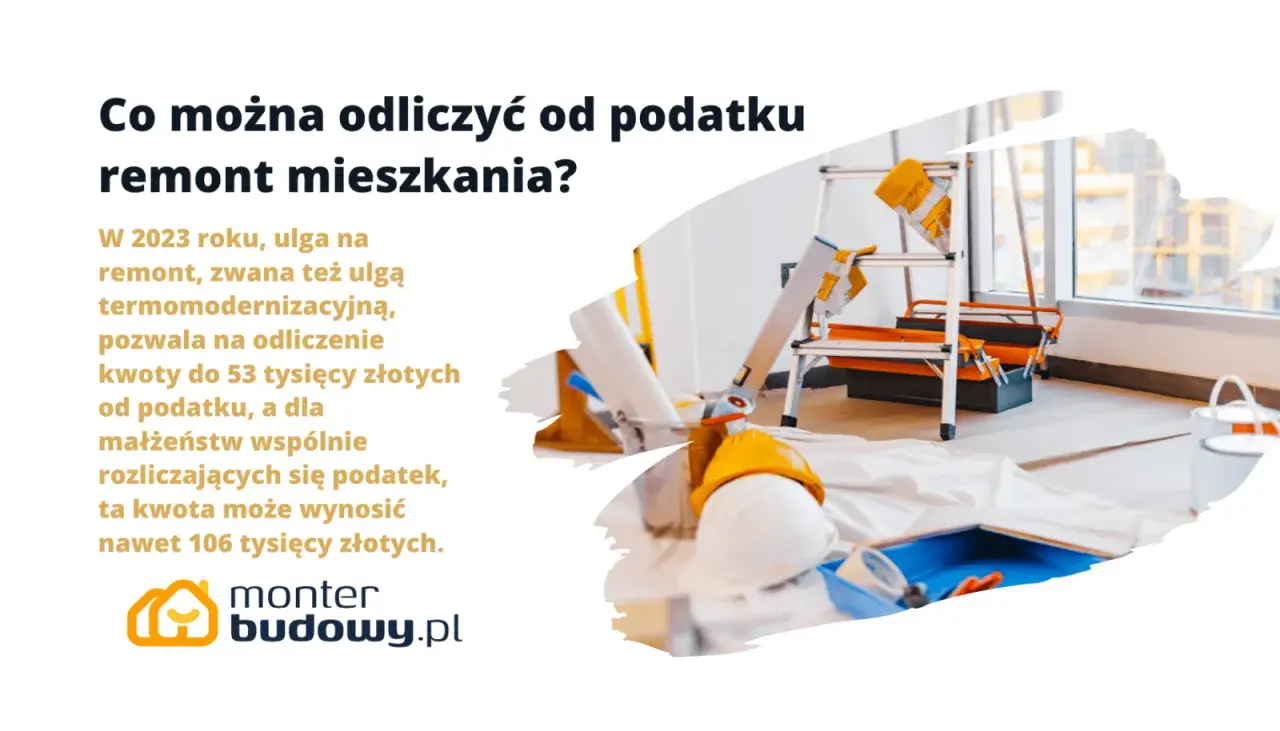 Ulga na remont mieszkania w 2023 roku pozwala odliczyć do 53 tys. zł od podatku, a dla małżeństw nawet 106 tys. zł.